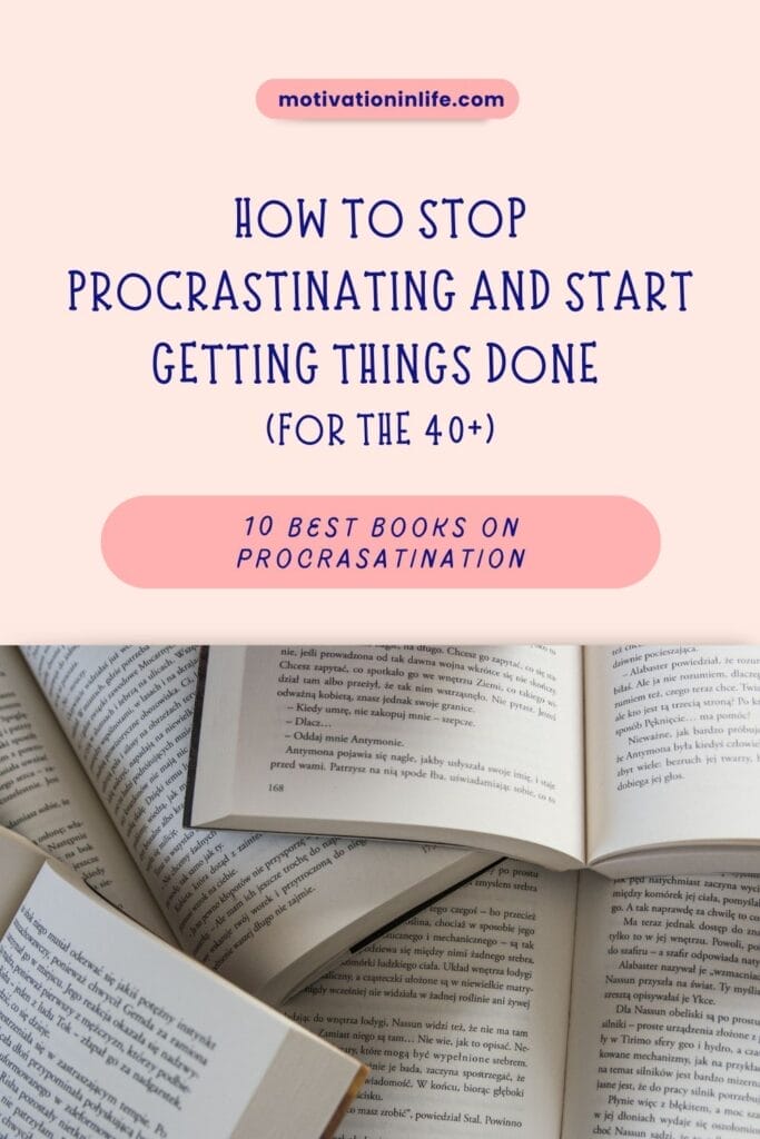 Read The Best Books On Procrastination To Understand How To Get Rid Of Procrastination