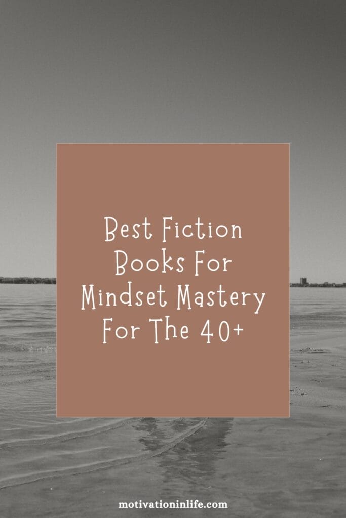 Best Fiction Books You Must read In Midlife For Personal Growth