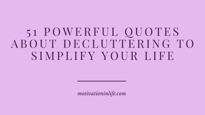 Quotes About Decluttering