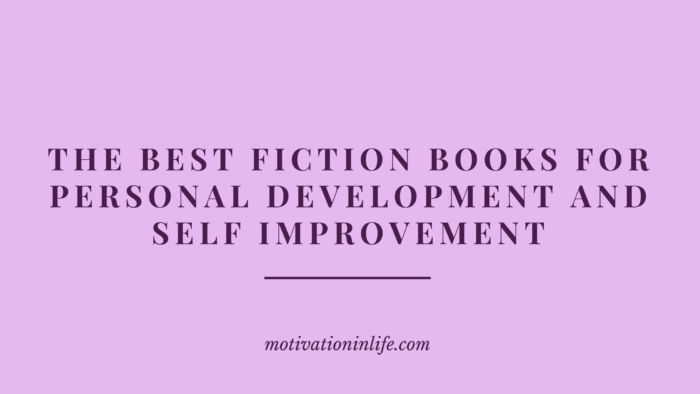 Best Fiction Books For Personal Development And Self Improvement