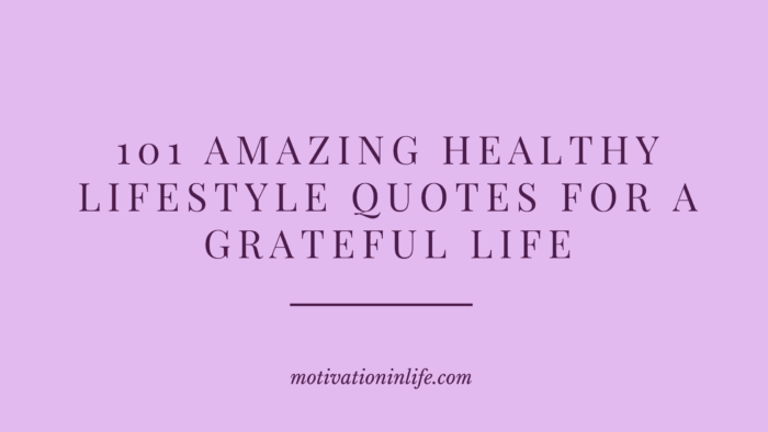 Healthy Lifestyle Quotes