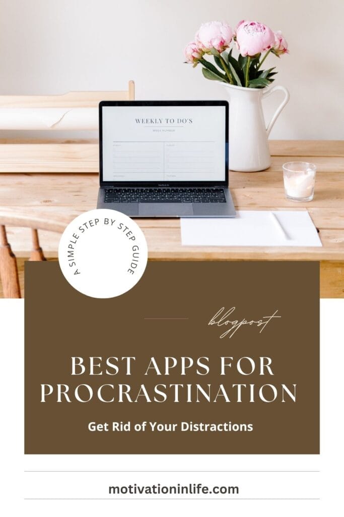 Best Apps For Procrastination To get rid Of Your Distractions