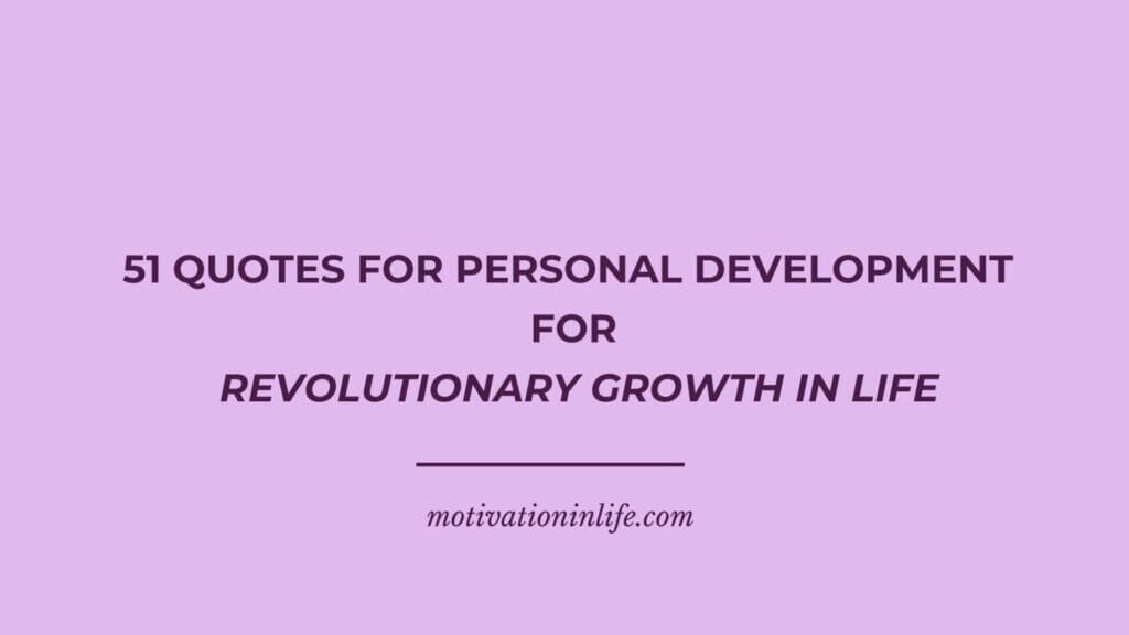 51-quotes-for-personal-development-for-revolutionary-growth