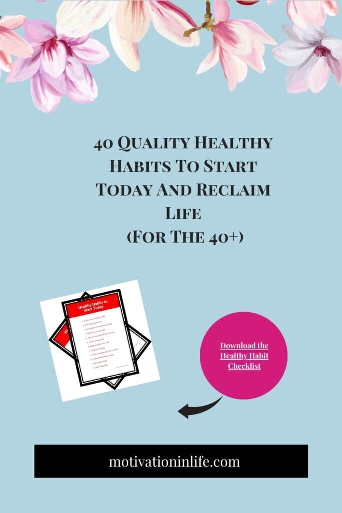 Healthy Habits To Start today for individuals over the age of 40