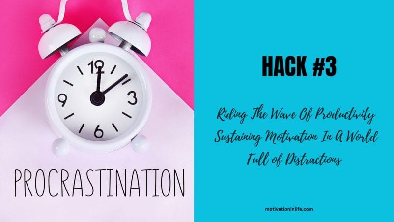 Remedies For Procrastination by Eliminating Distractions