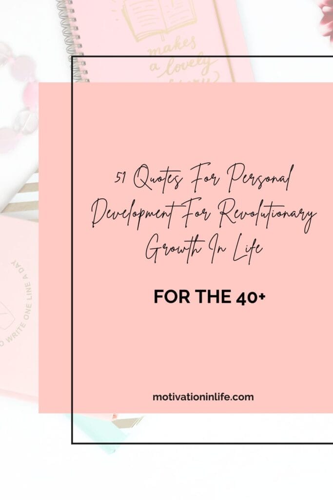 Embrace Change at 40: Motivational Quotes for Personal Growth and Revolution!