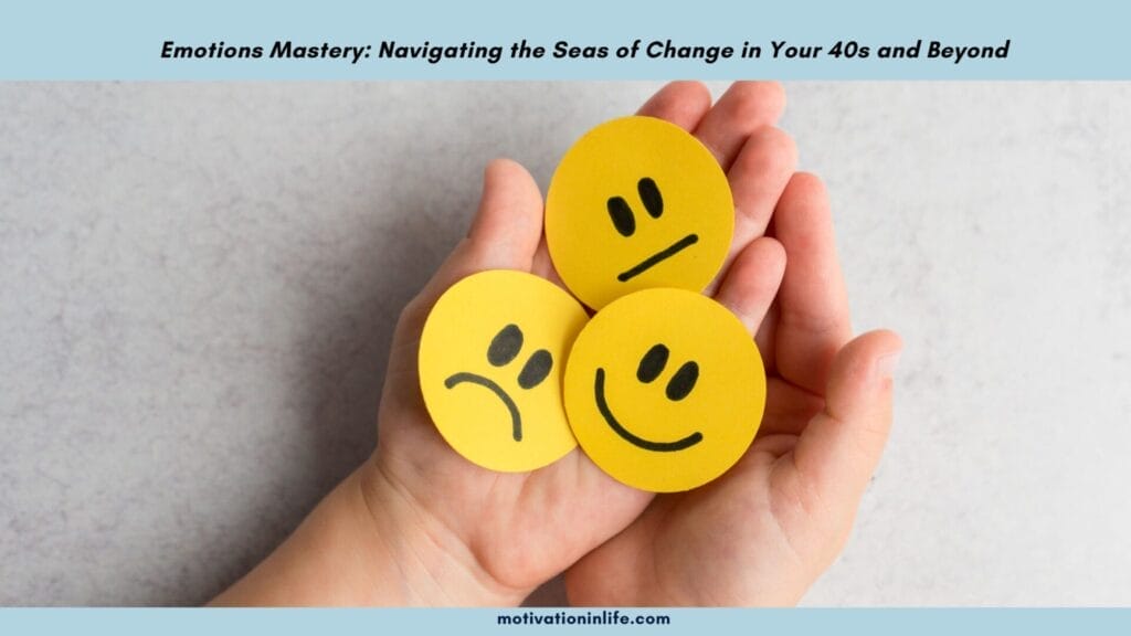 Emotional Mastery to Take Control of your Life