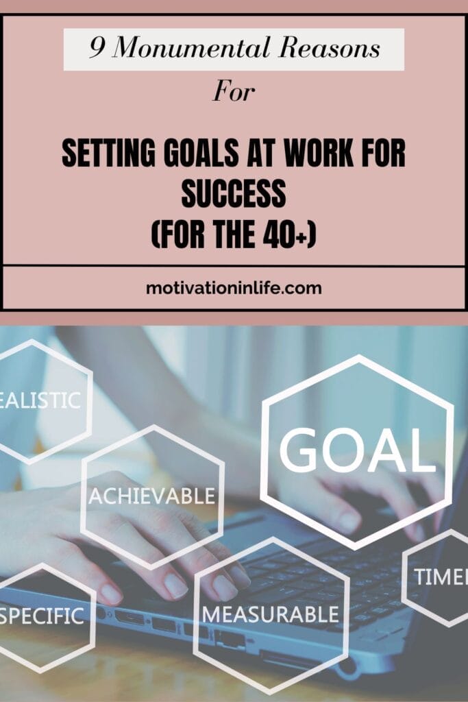 The importance of setting goals at work as you age