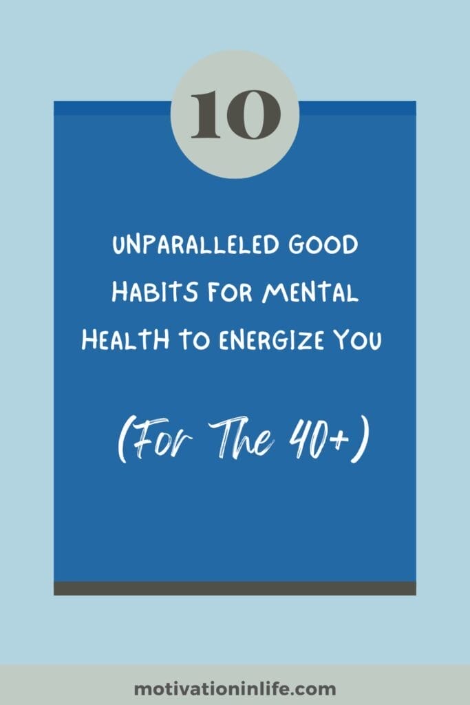 Embrace These Essential Mental Health Habits for a Vibrant Mind!
